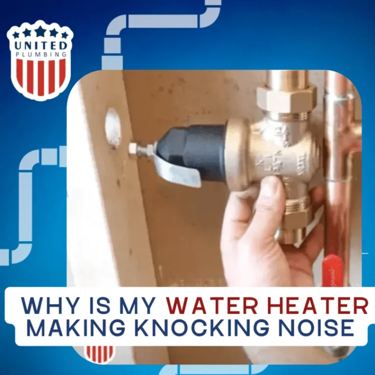 Why Is My water Heater Making  Knocking Noise