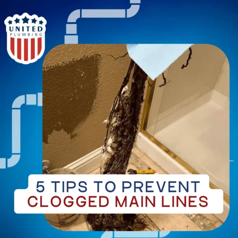 5 Tips to Prevent Clogged Main Lines