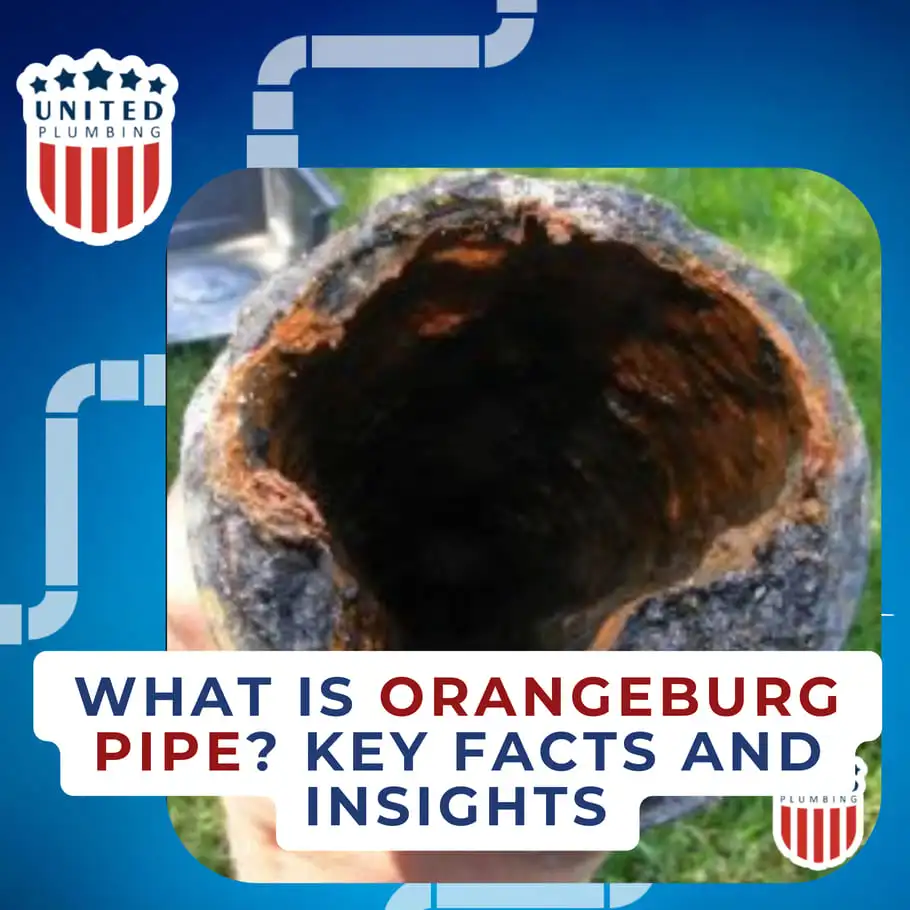 Orangeburg Pipes: How they originated and why they are replaced