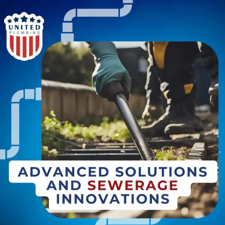 Advanced Solutions and Sewerage Innovations