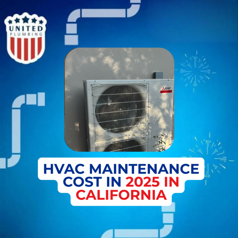 HVAC Maintenance Cost in 2025: What California Homeowners Should Expect