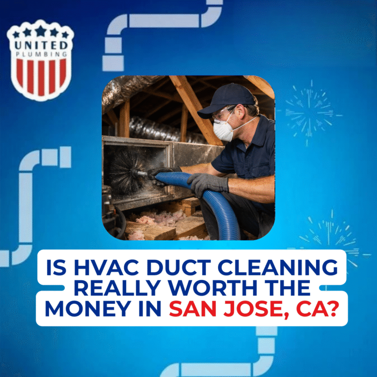 Is HVAC Duct Cleaning Really Worth the Money in San Jose, CA?
